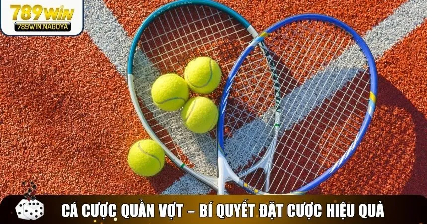 Cá cược quần vợt mới mẻ đầy thu hút