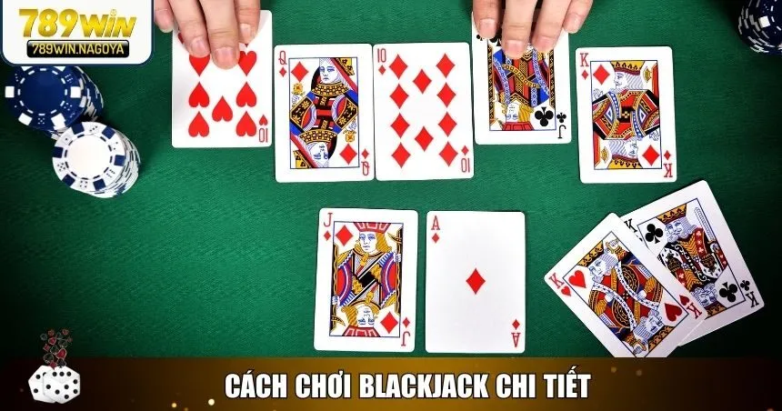 Hiểu rõ về cách chơi đầy đủ nhất